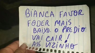 Bilhete de vizinho :"Me faz foder com mais tes&atilde;o e barulho "foda -se  .veja completo em xv red